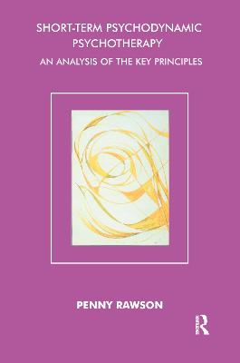 Short-Term Psychodynamic Psychotherapy: An Analysis of the Key Principles