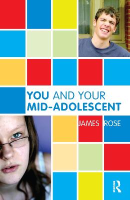 You and Your Mid-Adolescent