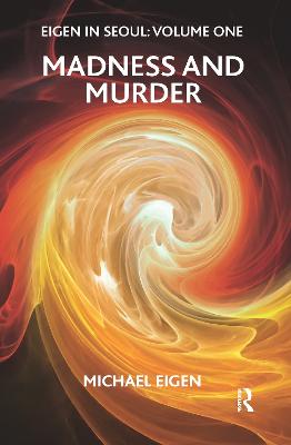 Eigen in Seoul: Madness and Murder