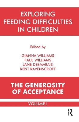 Exploring Feeding Difficulties in Children: The Generosity of Acceptance