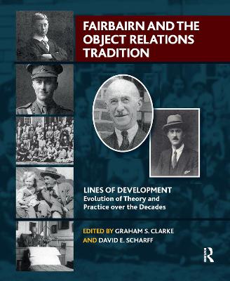 Fairbairn and the Object Relations Tradition