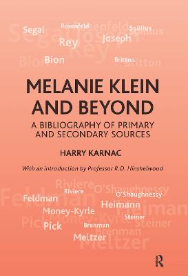 Melanie Klein and Beyond: A Bibliography of Primary and Secondary Sources
