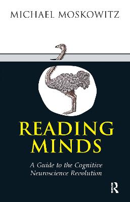 Reading Minds: A Guide to the Cognitive Neuroscience Revolution