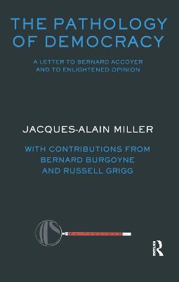 Pathology of Democracy: A Letter to Bernard Accoyer and to Enlightened Opinion - JLS Supplement (Ex-tensions)
