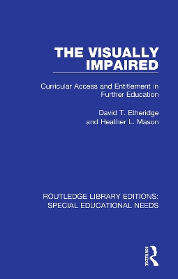 Visually Impaired: Curricular Access and Entitlement in Further Education