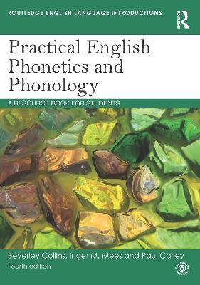 Practical English Phonetics and Phonology: A Resource Book for Students