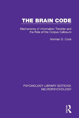 Brain Code: Mechanisms of Information Transfer and the Role of the Corpus Callosum