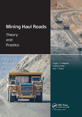 Mining Haul Roads: Theory and Practice