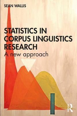 Statistics in Corpus Linguistics Research: A New Approach