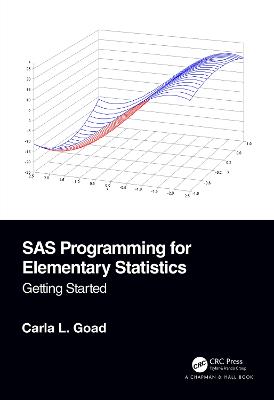 SAS Programming for Elementary Statistics: Getting Started