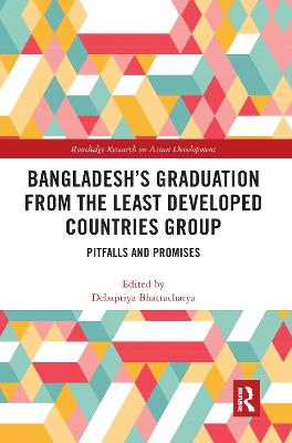 Bangladesh's Graduation from the Least Developed Countries Group: Pitfalls and Promises