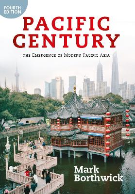 Pacific Century: The Emergence of Modern Pacific Asia