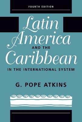 Latin America And The Caribbean In The International System