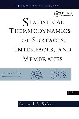 Statistical Thermodynamics Of Surfaces, Interfaces, And Membranes