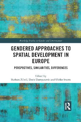 Gendered Approaches to Spatial Development in Europe: Perspectives, Similarities, Differences