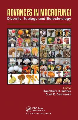 Advances in Macrofungi: Diversity, Ecology and Biotechnology