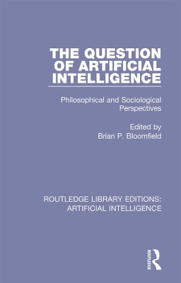 Question of Artificial Intelligence: Philosophical and Sociological Perspectives
