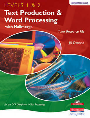 Heinemann Text Production & Word Processing Levels 1 & 2 Tutor Resource File, Teachers Resource File (Suitable for Level 1 & 2)
