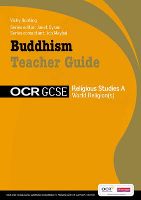 GCSE OCR Religious Studies A: Buddhism Teacher Guide: Buddhism Teacher Guide