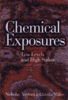 Chemical Exposures: Low Levels and High Stakes 2nd Revised edition