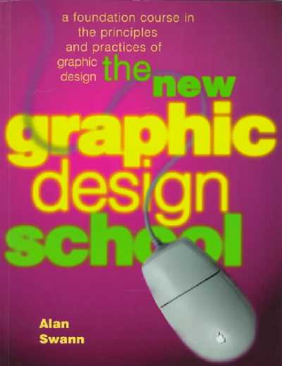 New Graphic Design School 2nd Revised edition