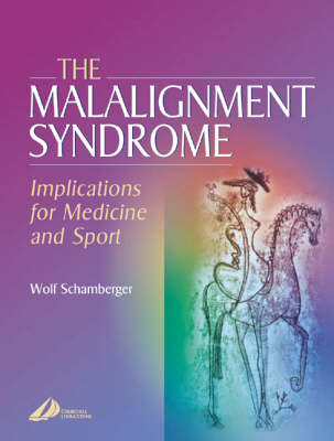 Malalignment Syndrome: Implications for Medicine and Sport