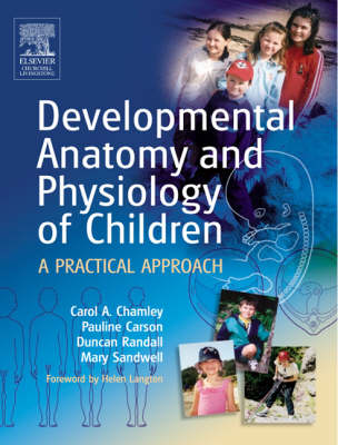 Developmental Anatomy and Physiology of Children: A Practical Approach