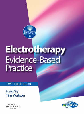 Electrotherapy: evidence-based practice 12th edition