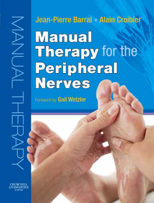 Manual Therapy for the Peripheral Nerves: Osteopathic Diagnosis and Therapy