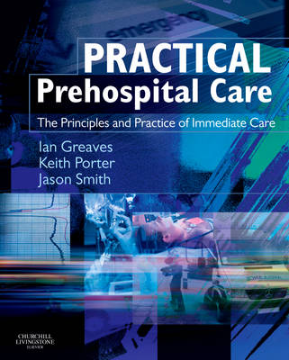 Practical Prehospital Care E-book: Practical Prehospital Care E-book