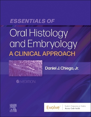 Essentials of Oral Histology and Embryology E-Book: Essentials of Oral Histology and Embryology E-Book