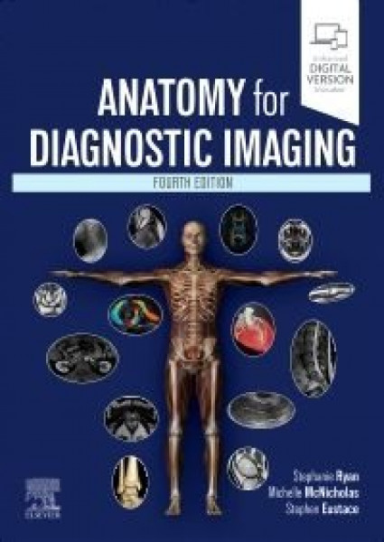 Anatomy for Diagnostic Imaging 4th edition