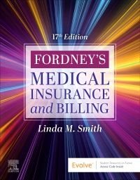 Fordney's Medical Insurance and Billing 17th edition