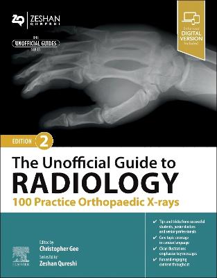 Unofficial Guide to Radiology: 100 Practice Orthopaedic X-rays 2nd edition