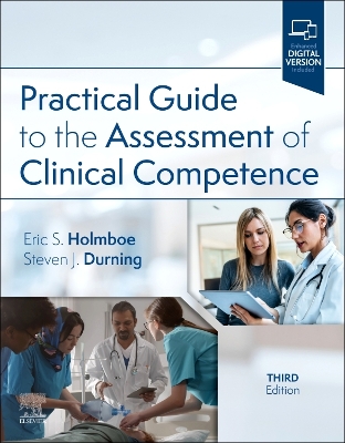Practical Guide to the Assessment of Clinical  Competence 3rd edition