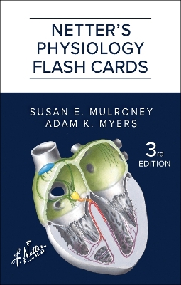 Netter's Physiology Flash Cards - E-Book: Netter's Physiology Flash Cards - E-Book