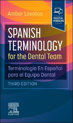 Spanish Terminology for the Dental Team 3rd edition