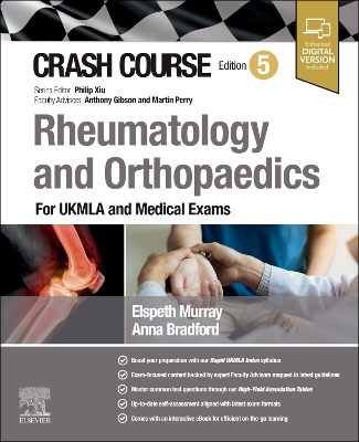 Crash Course Rheumatology and Orthopaedics: For UKMLA and Medical Exams 5th edition