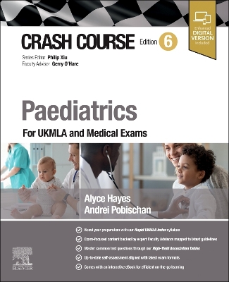 Crash Course Paediatrics: For UKMLA and Medical Exams 6th edition