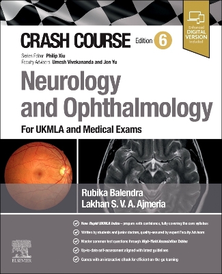 Crash Course Neurology and Ophthalmology: For UKMLA and Medical Exams 6th edition
