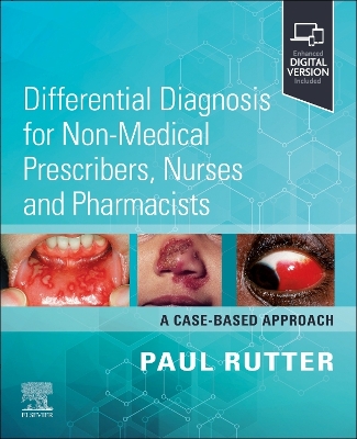 Differential Diagnosis for Non-medical Prescribers, Nurses and Pharmacists:  A Case-Based Approach