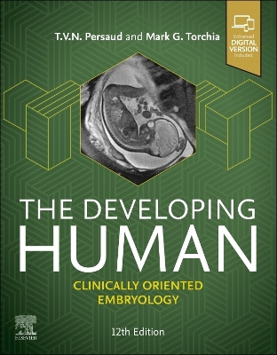 Developing Human: Clinically Oriented Embryology 12th edition