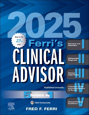 Ferri's Clinical Advisor 2025 - E-BOOK: 5 Books in 1