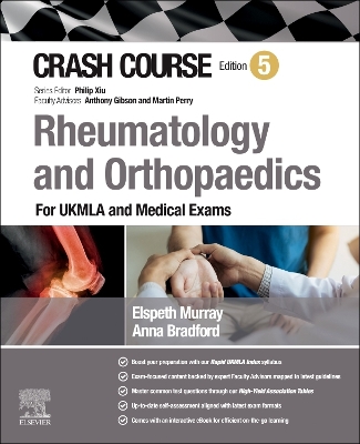 Crash Course Rheumatology and Orthopaedics: For UKMLA and Medical Exams