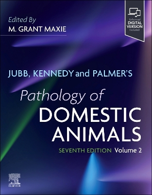 Jubb, Kennedy & Palmer's Pathology of Domestic Animals: Volume 2 7th edition