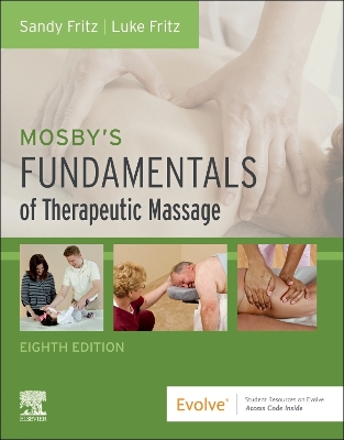 Mosby's Fundamentals of Therapeutic Massage - E-Book: Mosby's Fundamentals of Therapeutic Massage - E-Book
