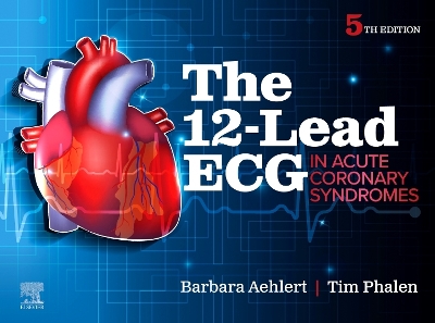 12-Lead ECG in Acute Coronary Syndromes 5th edition