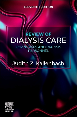 Review of Dialysis Care for Nurses and Dialysis Personnel 11th edition
