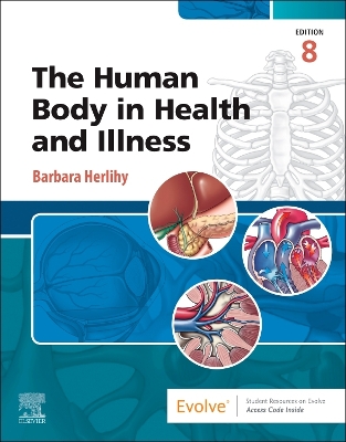 Human Body in Health and Illness 8th edition