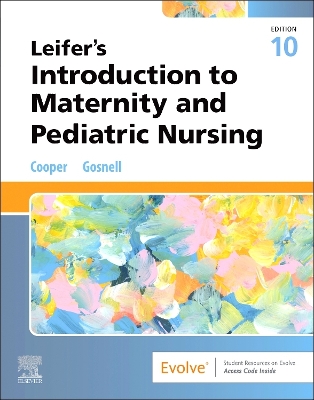 Leifer's Introduction to Maternity and Pediatric Nursing 10th edition